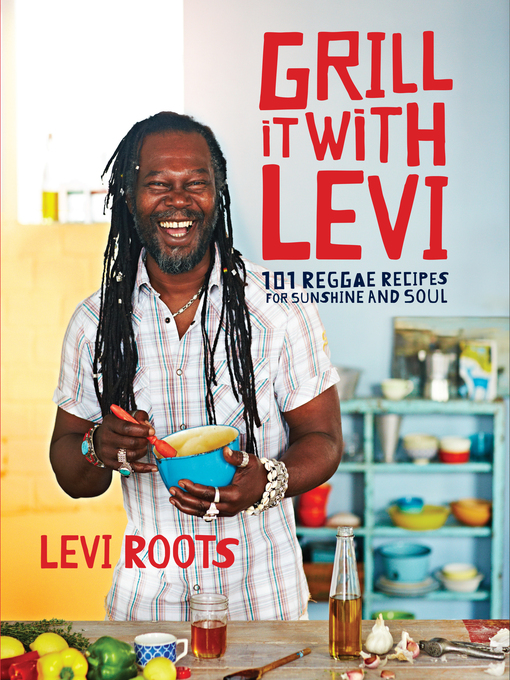 Title details for Grill it with Levi by Levi Roots - Wait list